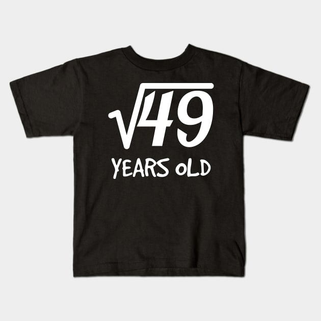 Square Root of 49: 7th Birthday 7 Years Old Boy Girl Kids T-Shirt by rayrayray90